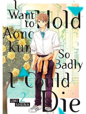 I Want to Hold Aono-kun So Badly I Could Die, Volume 2 - ebook